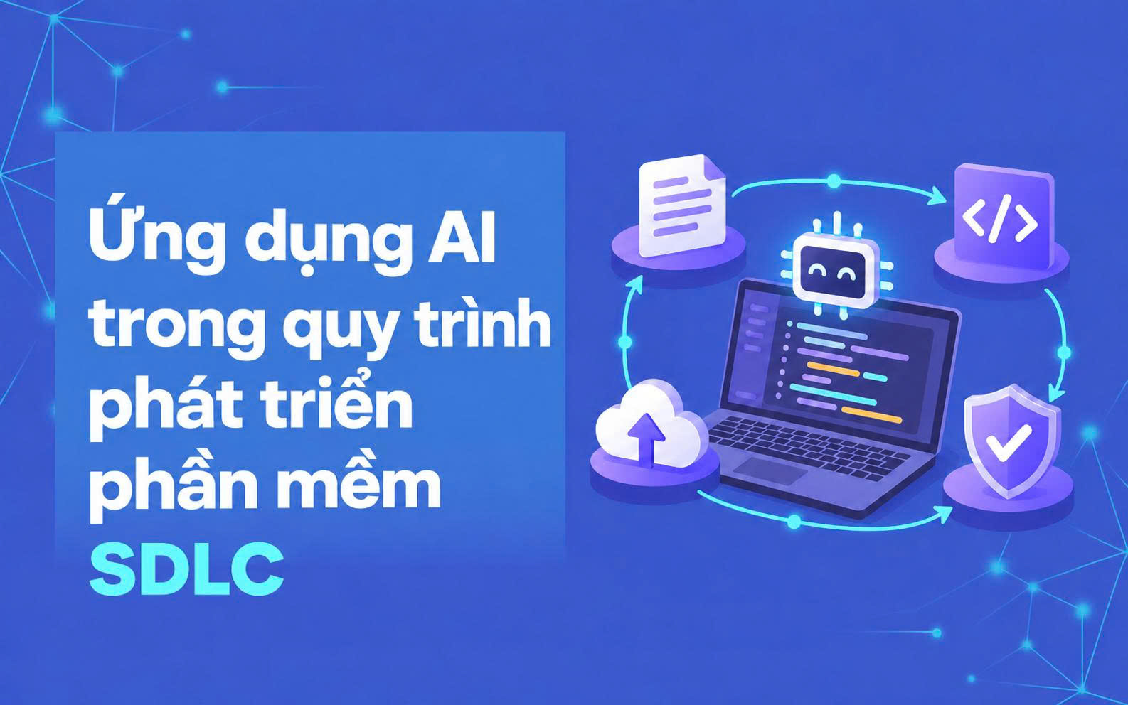 ỨNG DỤNG AI TRONG QUY TRÌNH PHÁT TRIỂN PHẦN MỀM