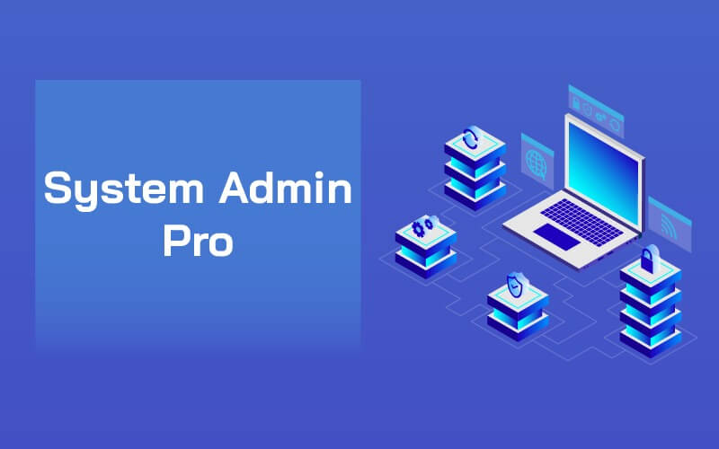 System Admin Pro